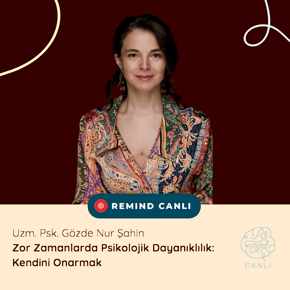 Zor Zamanlarda Psikolojik Dayanıklılık: Kendini Onarmak