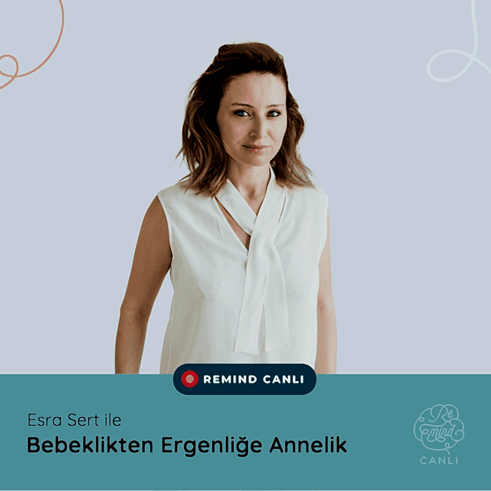 Bebeklikten Ergenliğe Annelik Atölyesi